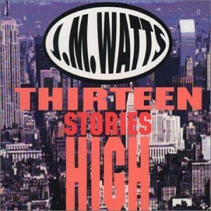 Thirteen Stories High - J.m.watts - Musik - SPV RECORDINGS - 4001617444627 - 26. august 2013