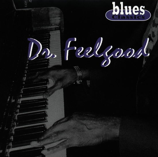 Cover for Dr. Feelgood · Blues Classics (CD) (1996)