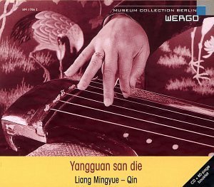 Yangguan San Die: Parting at Yangguan - Liang Mingyue - Música - WERGO - 4010228170627 - 12 de novembro de 2002