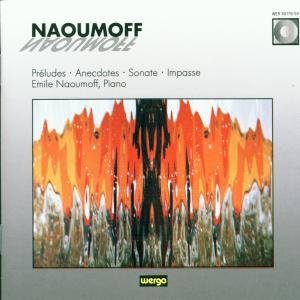 Cover for Naoumoff · Quatre Preludes / Anecdotes / Sonata (CD) (1989)