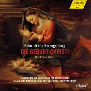 Cover for Herzogenberg Heinrich Von · Die Geburt Christi (CD) (2012)