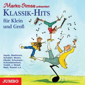 Klassik-Hits für Klein und Gross - Marko Simsa - Music - Hoanzl - 4012144184627 - March 12, 2007