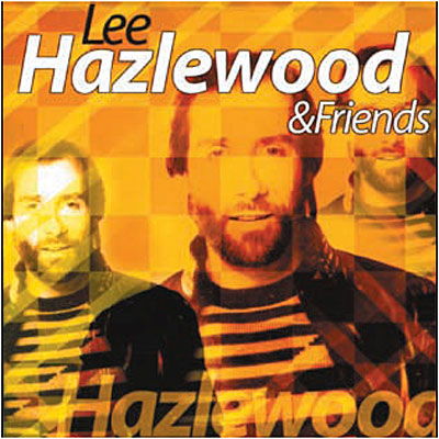 Lee Hazlewood & Friends - Lee Hazlewood - Muzyka - QED - 4013659041627 - 15 maja 2015