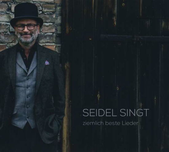 Cover for Michael Seidel · Seidel Singt,ziemlich Beste Lieder (CD) (2021)
