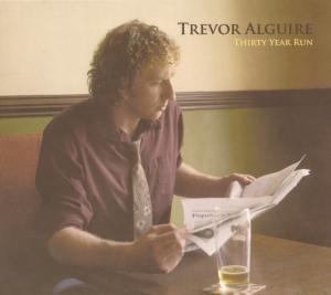 Trevor Alguire - Thirty Year Run - Trevor Alguire - Musik - Blue Rose - 4028466324627 - 26 september 2008