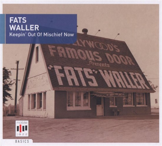 Cover for Waller Fats · Keepin' out of Mischief Now (CD) (2009)