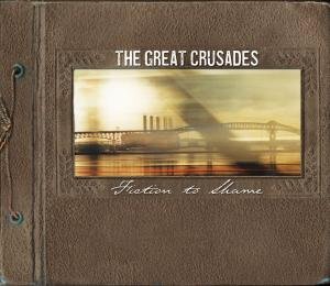 Cover for The Great Crusades · Fiction To Shame (CD) (2010)
