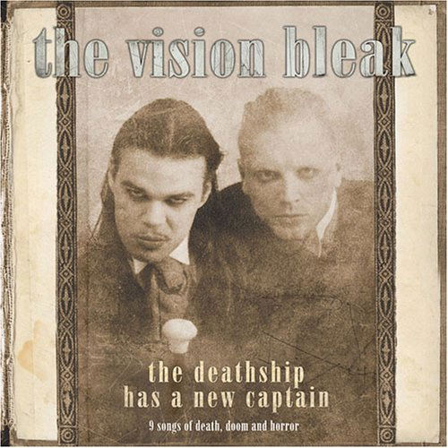 The Deathship Has a New... - The Vision Bleak - Musiikki - PROPHECY - 4039053706627 - maanantai 4. syyskuuta 2006