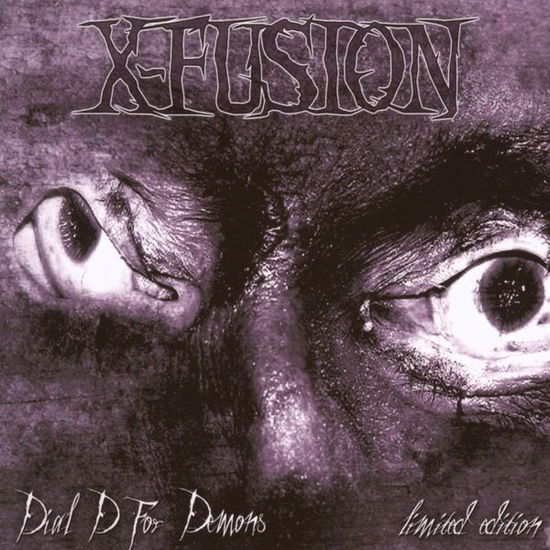 Cover for X-Fusion · Dial D For Demons (CD) [Digipak] (2019)