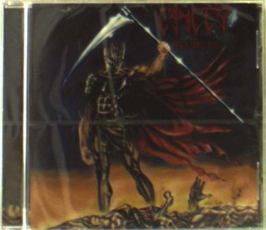 Death Shall Rise - Cancer - Musikk - ABP8 (IMPORT) - 4046661310627 - 1. februar 2022