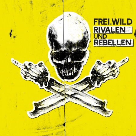 Cover for Frei.Wild · Rivalen Und Rebellen (CD) [Digibook] (2018)