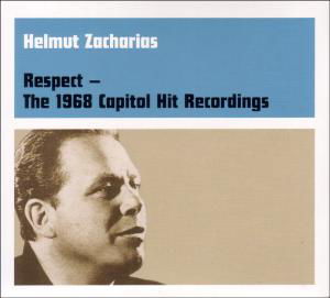 Respect-the 1968 Capitol Hit Recordings - Helmut Zacharias - Musiikki - Indigo Musikproduktion - 4047179081627 - perjantai 28. maaliskuuta 2008