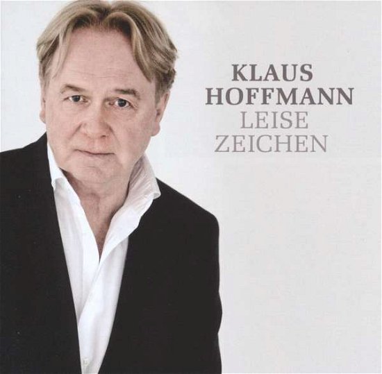 Cover for Klaus Hoffmann · Leise Zeichen (CD) (2016)
