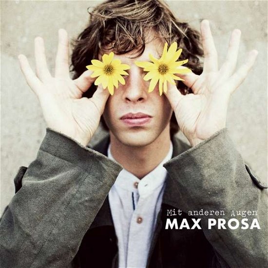 Cover for Max Prosa · Mit Anderen Augen (CD) (2019)