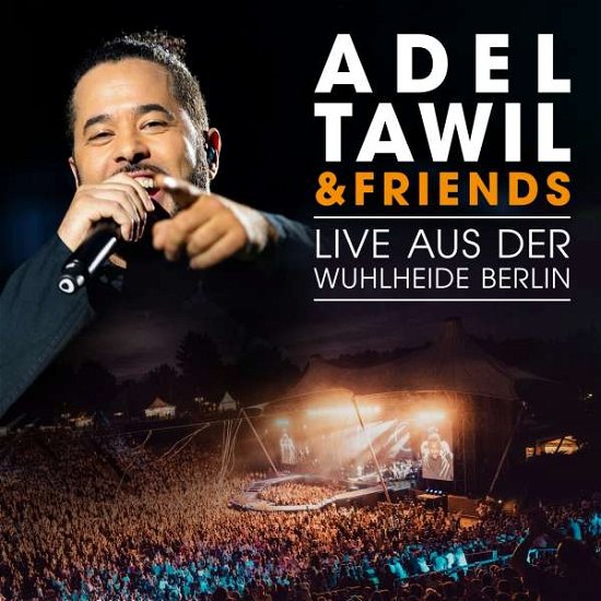 Cover for Adel Tawil · Adel Tawil &amp; Friends:live Aus Der Wuhlheide Berlin (CD) (2018)