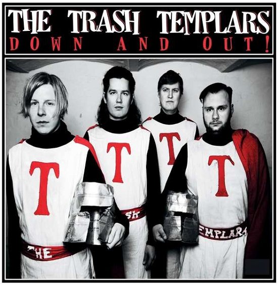 Down & Out! - Trash Templars - Musiikki - MOODY - 4059251137627 - torstai 7. joulukuuta 2017