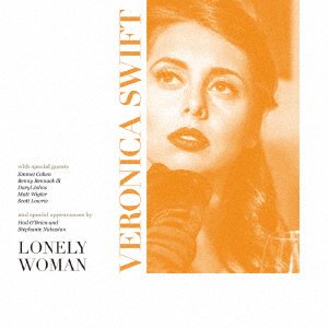 Cover for Veronica Swift · Lonely Woman (CD) [Japan Import edition] (2017)