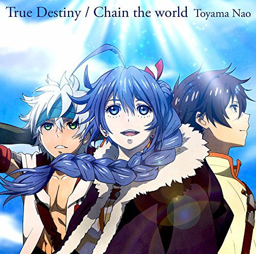 Cover for Nao Toyama · True Destiny / Chain the World (CD) [Japan Import edition] (2017)