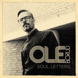 Cover for Ole Borud · Soul Letters (CD) [Japan Import edition] (2022)