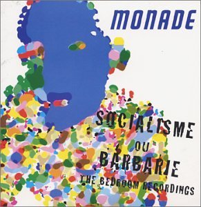 Cover for Monade · Solcialisme Ou Barbarie (CD) [Japan Import edition] (2003)