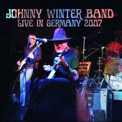Cover for Johnny Winter · Live in Germany 2007 (CD) [Japan Import edition] (2021)