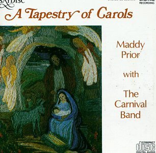 A Tapestry Of Carols - Maddy Prior - Musikk - SAYDISC - 5013133436627 - 6. november 2008
