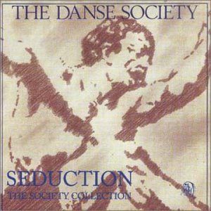Cover for Danse Society · Seduction - the Society Collection (CD) (2024)