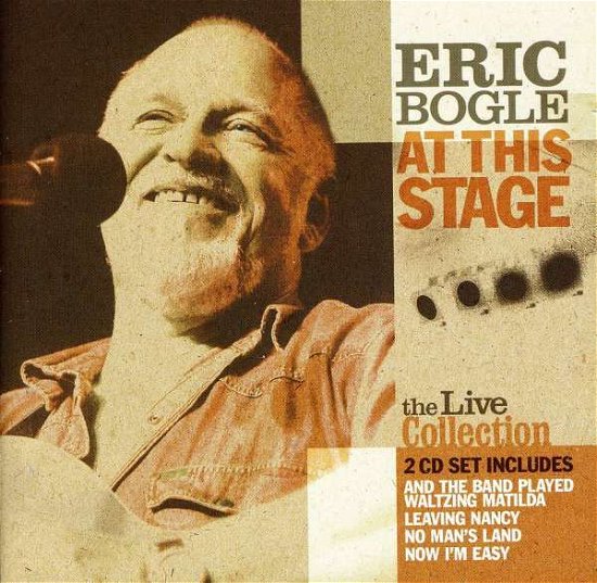 Cover for Eric Bogle · At This Stage (CD) (2005)