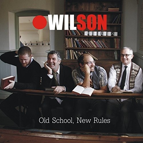 Cover for Wilson · Old School. New Rules (CD) (2016)