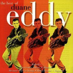 Cover for Duane Eddy  · Duane Eddy - The Best Of (CD)