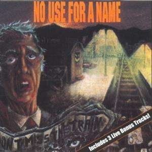 Cover for No Use for a Name · Don't Miss the Train (CD) (1998)