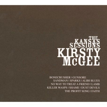 Cover for Kirsty Mcgee · Kansas Sessions (CD) (2008)