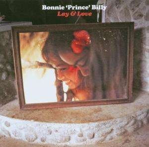 Cover for Bonnie Prince Billy · Lay &amp; Love (SCD) (2007)