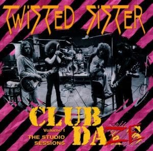 Cover for Twisted Sister · Club Daze Vol.1 (CD) (2011)