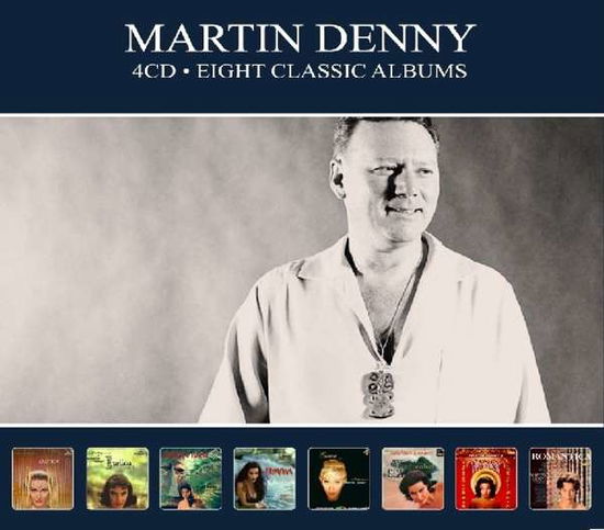 Eight Classic Albums - Martin Denny - Muziek - REEL TO REEL - 5036408212627 - 21 juni 2019