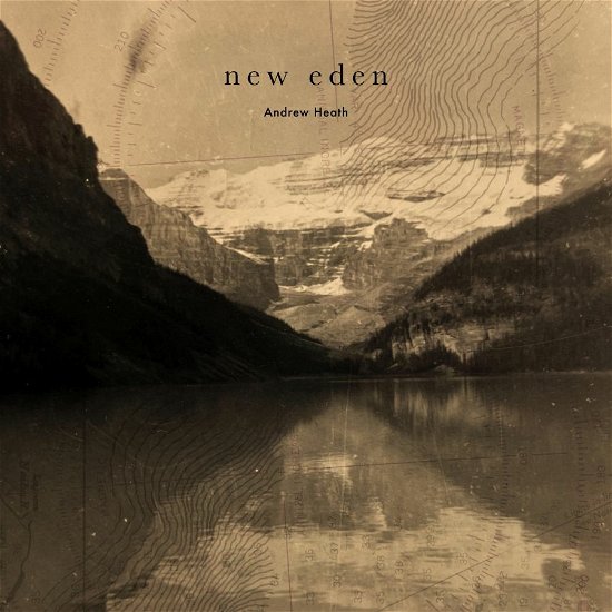 Cover for Andrew Heath · New Eden (CD) (2021)
