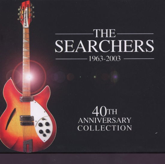 Cover for The Searchers · 1963-2003 40Th Anniversary Collecti (CD) (2007)