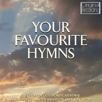 Cover for Guildford Cathedral Choir · Your Favourite Hymns (CD) (2012)