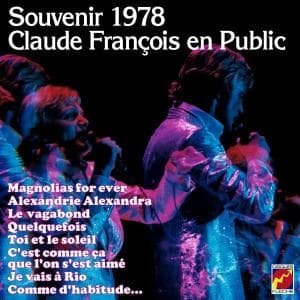 Cover for Claude Francois · Souvenir 1978 en Public (CD) (2004)