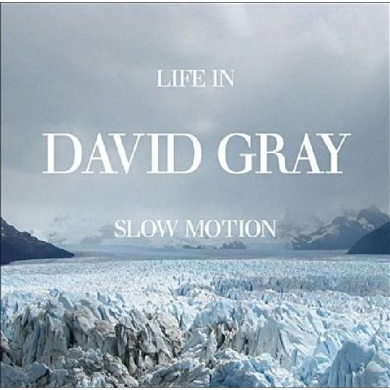Cover for David Gray · Life In Slow Motion (CD) (2015)