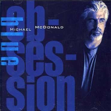 Cover for Michael Mcdonald · Blue Obsession (CD) (2008)