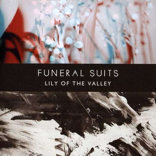 Cover for Funeral Suits · Lily of the Valley (CD) (2012)
