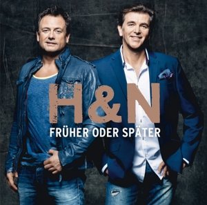 Cover for H&amp;n · Fruher Oder Spater (CD) (2013)