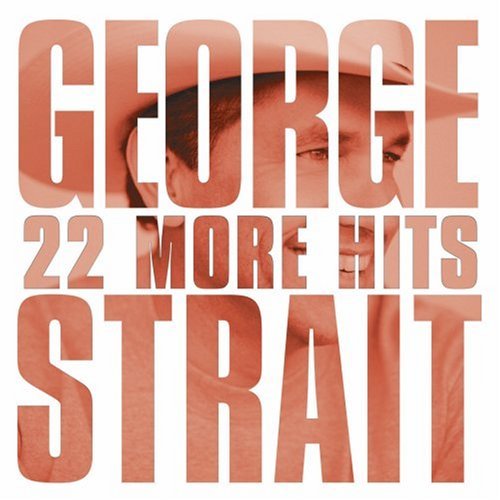 Cover for George Strait · 22 More Hits (CD) (2007)