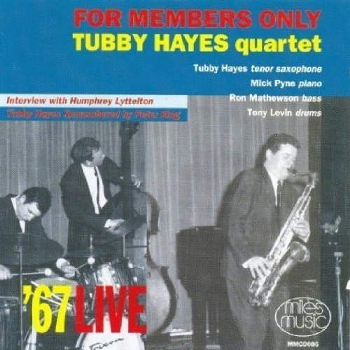 Hayes Tubby / Quartet-For Members Only - Hayes Tubby - Musiikki - MILES MUSIC - 5060015158627 - torstai 18. joulukuuta 2008