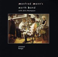 Cover for Manfred Manns Earth Band · Criminal Tango (LP) (2020)