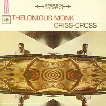 Cover for Thelonious Monk · Criss-Cross (CD) [Remastered edition] (2023)