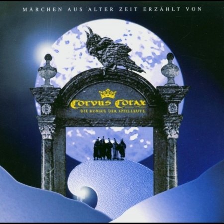 Cover for Corvus Corax · Märchen Aus Alter Zeit (CD) (2007)