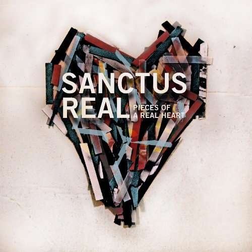Cover for Sanctus Real · Pieces of a Real Heart (CD)
