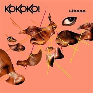 Cover for Kokoko! · Liboso (12&quot;) [EP edition] (2019)